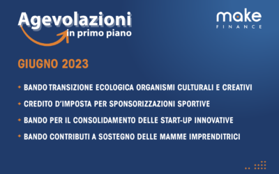 Agevolazioni in primo piano Giugno 2023