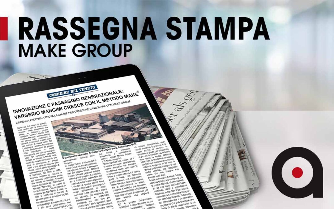 Innovazione e passaggio generazionale: Vergerio Mangimi cresce con il Metodo Make®