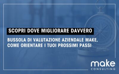 Bussola di valutazione aziendale: analizza e migliora la tua impresa
