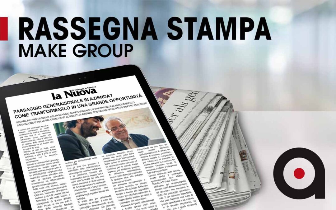 Passaggio generazionale in azienda? Come trasformarlo in una grande opportunità