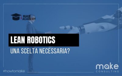 Lean robotics: cos’è e quando serve