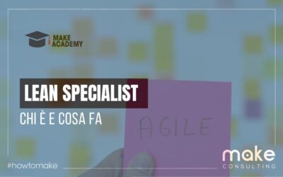 Lean specialist: chi è e a cosa serve in una PMI