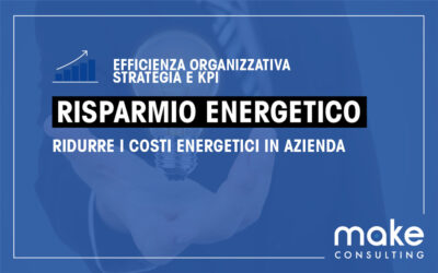 Come ridurre i costi energetici in azienda grazie alla Lean